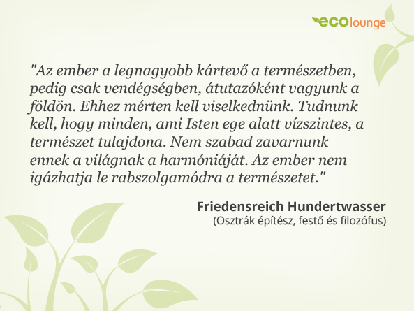 Friedensreich Hundertwasser idézet